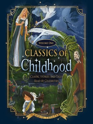 cover image of Classics of Childhood, Volume 1